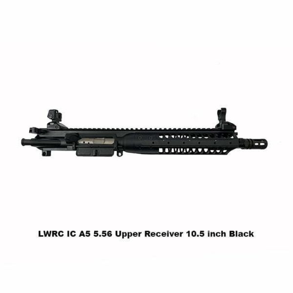 Lwrc Ic A5 5.56 Upper Receiver 10.5 Inch